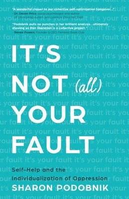 It's Not (All) Your Fault 1