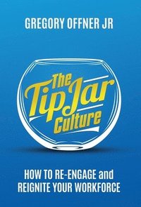 bokomslag The Tip Jar Culture
