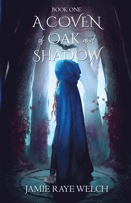 A Coven of Oak and Shadow 1