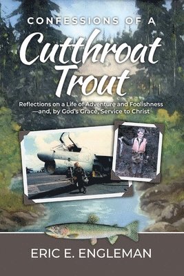 bokomslag Confessions of a Cutthroat Trout