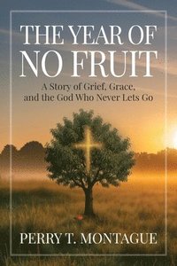 bokomslag Year of No Fruit