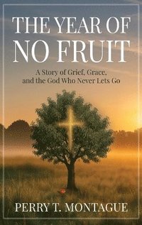 bokomslag Year of No Fruit