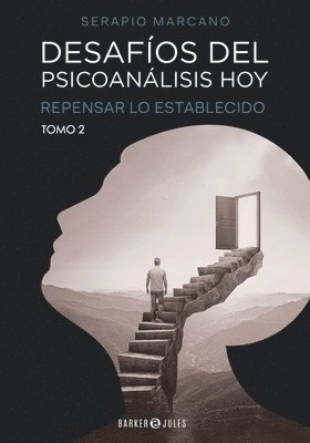 Serapio José Marcano Duerto - Desafíos del psicoanálisis hoy, Häftad