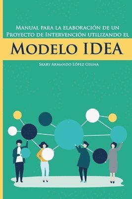 bokomslag Manual para la elaboración de un proyecto de intervención utilizando el Modelo IDEA