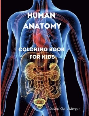 bokomslag Human Anatomy Coloring Book for Kids