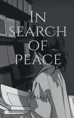 In Search of Peace 1