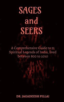 Jagadeesh Pillai, Jagadeesh, Jagadeesh,Dr. - Sages and Seers, Häftad