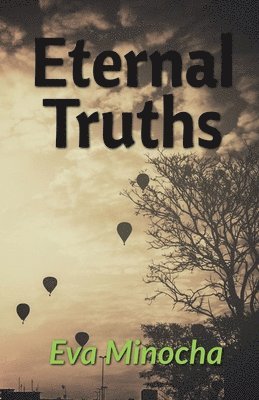 Eva Minocha, Minocha,Eva - Eternal Truths, Häftad