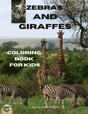 bokomslag Zebras and Giraffes Coloring Book for Kids