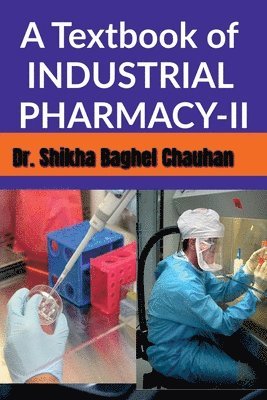 bokomslag Textbook of INDUSTRIAL PHARMACY II