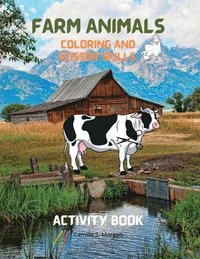 bokomslag Farm Animals Coloring and Scissor Skills Activity Book: Practice Coloring and Cutting Farm Animals My First Scissor Cutting Activity Farm Animals Work