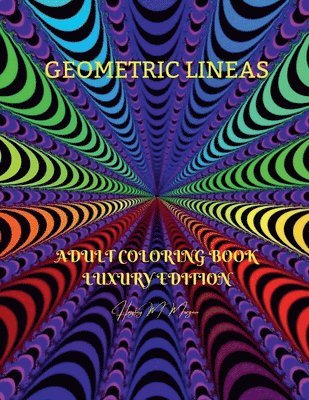 bokomslag Geometric Lineas Adult Coloring Book Luxury Edition