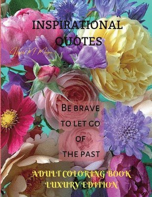 bokomslag Inspirational Quotes Adult Coloring Book Luxury Edition