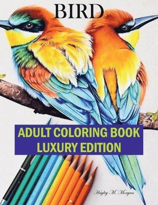 Bird Adult Coloring Book Luxury Edition 1