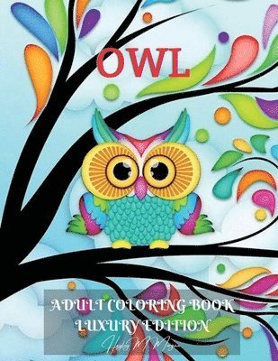 bokomslag Owl Adult Coloring Book Luxury Edition