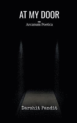 Darshit Pandit, Pandit,Darshit - At My Door, Häftad