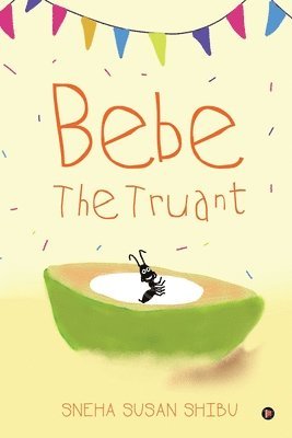 Bebe The Truant 1