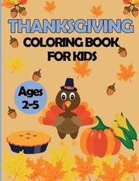 bokomslag Thanksgiving Coloring Book for Kids Ages 2-5