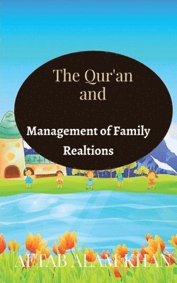 bokomslag Quran and Management of Family Relations