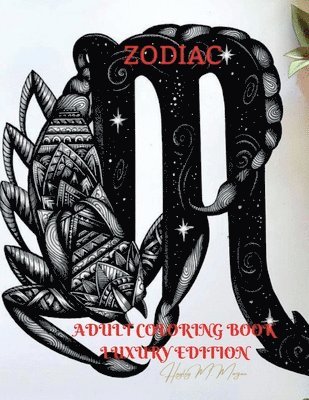 bokomslag Zodiac Adult Coloring Book Luxury Edition