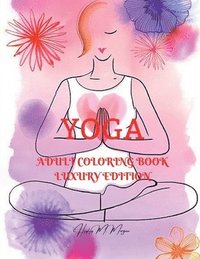 bokomslag Yoga Adult Coloring Book Luxury Edition