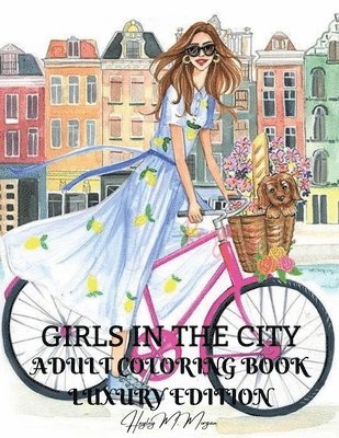 bokomslag Girls in the City Adult Coloring Book Luxury Edition