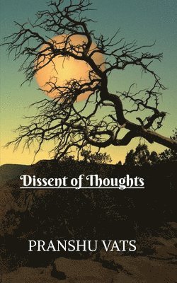 Dissent of Thoughts 1