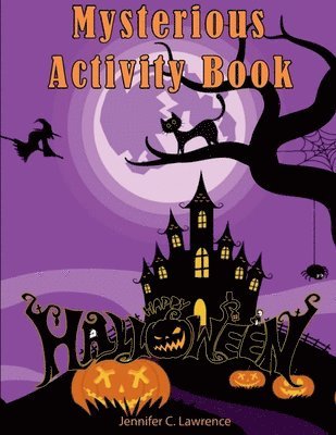 Mysterious Happy Halloween Activity Book