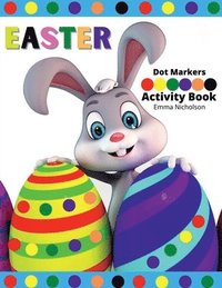 bokomslag Easter Dot Markers Activity Book for Kids