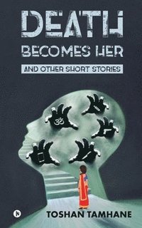 bokomslag Death Becomes Her and Other Short Stories