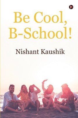 Be Cool, B-School! 1