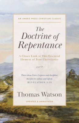 Thomas Watson, M Keath - Doctrine of Repentance, Häftad