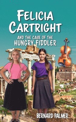 bokomslag Felicia Cartright and the Case of the Hungry Fiddler