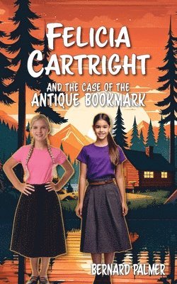 Felicia Cartright and the Case of the Antique Bookmark