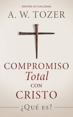 Compromiso total con Cristo 1
