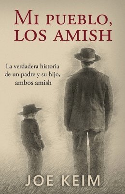 Mi pueblo, los amish 1