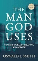 Oswald J Smith, J Fogdall - Man God Uses, Häftad. Tillgänglighet: Lägg i varukorg