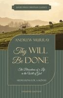 Andrew Murray, C Miskimen - Thy Will Be Done, Häftad