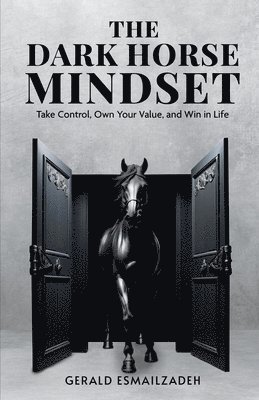 Dark Horse Mindset