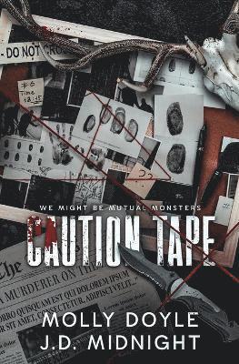 Molly Doyle, J D Midnight, J. D. Midnight, J.D. Midnight - Caution Tape, Häftad