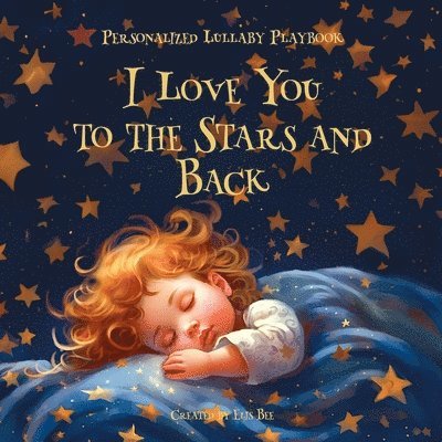 I Love You to the Stars and Back 1