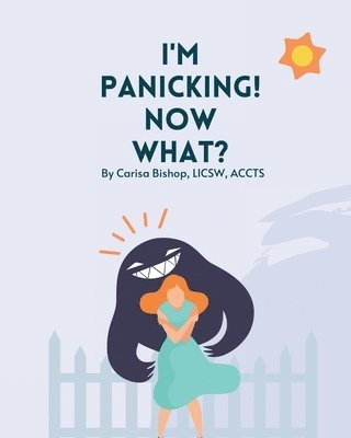 I'm Panicking! Now What? 1