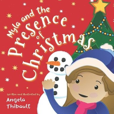 bokomslag Myla and the Presence of Christmas
