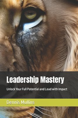 bokomslag Leadership Mastery