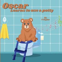 bokomslag Oscar Learns to use a potty