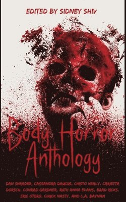 bokomslag Body Horror Anthology