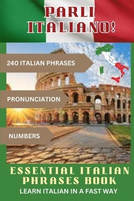 bokomslag PARLI ITALIANO! Essential Italian Phrases Book