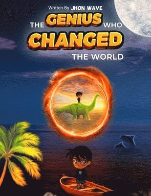 Genius Who Changed the World