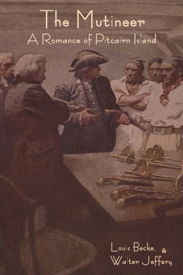 Louis Becke, Walter Jeffery - Mutineer, Häftad