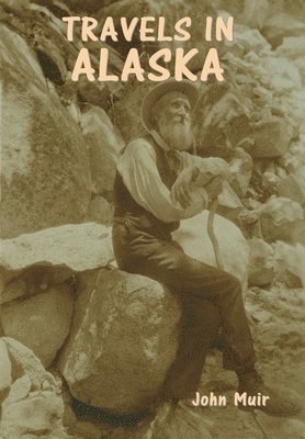 bokomslag Travels in Alaska